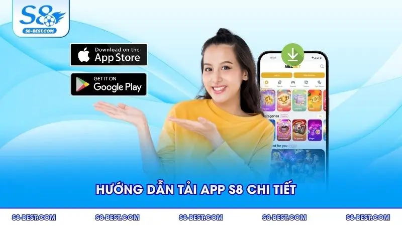 Hướng dẫn tải app S8 chi tiết giúp bạn cài đặt thành công chỉ trong vài phút