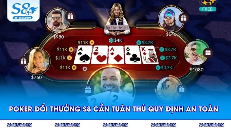 Poker đổi thưởng S8 yêu cầu người dùng tuân thủ các quy định an toàn
